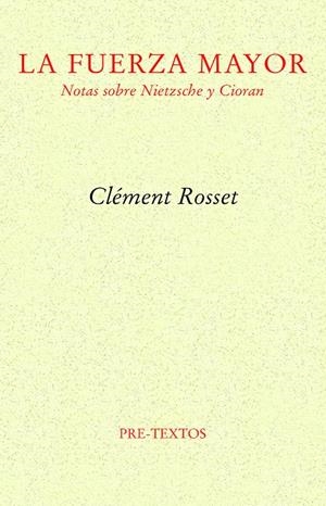 Fuerza mayor, La | 9788419633026 | Rosset, Clément