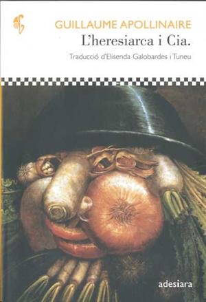 Heresiarca i cia, L' | 9788492405299 | Apollinaire, Guillaume