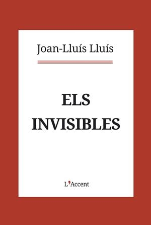Invisibles, Els | 9788416853403 | Lluís, Joan-Lluís