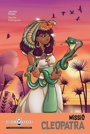 Agència Kronos 7 : Missió Cleopatra | 9788419659231 | Feijóo, Jacobo
