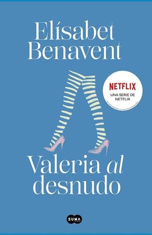 Saga Valeria 4 : Valeria al desnudo  | 9788491294962 | Benavent, Elísabet