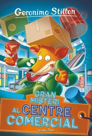 Geronimo Stilton 92 : Gran misteri al centre comercial | 9788413895079 | Stilton, Geronimo