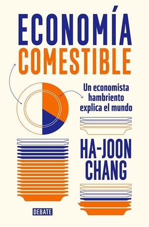 Economía comestible | 9788419399601 | Chang, Ha-Joon