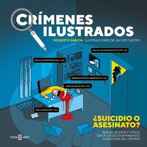 Crímenes ilustrados : ¿Suicidio o asesinato? | 9788401025914 | García, Modesto