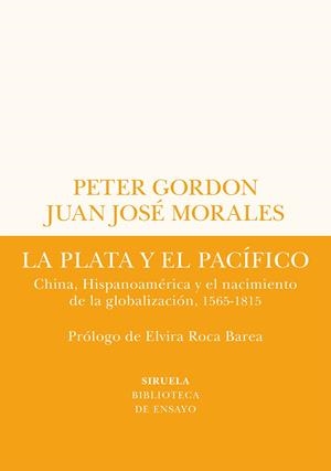 Plata y el Pacífico, La | 9788419207432 | Gordon, Peter / Morales, Juan José