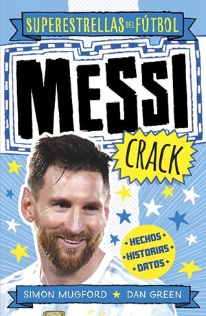 Superestrellas del fútbo : Messi Crack | 9788419743367 | Mugford, Simon / Green, Dan