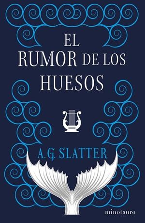 Rumor de los huesos, El | 9788445014356 | Slatter, A.G.