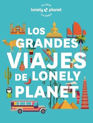 Grandes viajes de Lonely Planet, Los | 9788408268567 | AA.VV.