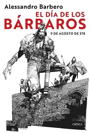 Día de los bárbaros, El | 9788491995166 | Barbero, Alessandro