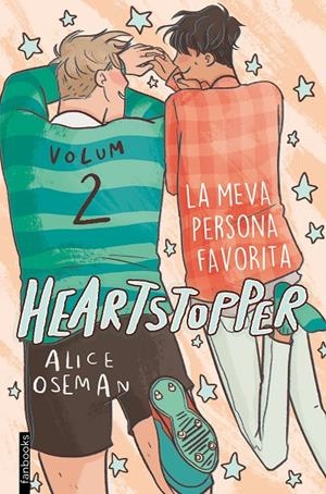 Heartstopper 2 : La meva persona favorita | 9788417515980 | Oseman, Alice