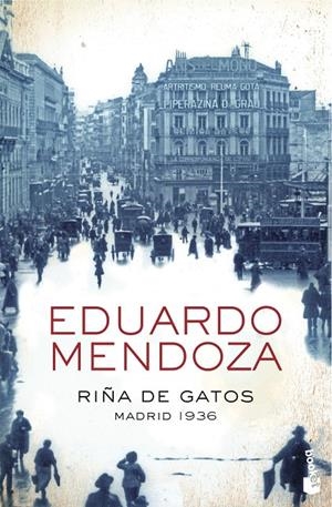 Riña de gatos : Madrid 1936 | 9788408004370 | Mendoza, Eduardo