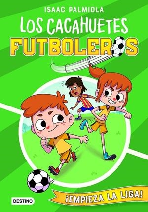 Cacahuetes futboleros 1, Los : ¡Empieza la liga! | 9788408237105 | Palmiola, Isaac / Koey, Mili