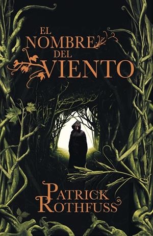 Crónica del asesino de reyes 1 : El nombre del viento | 9788401352348 | Rothfuss, Patrick