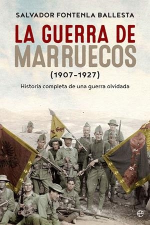 Guerra de Marruecos (1907–1927), La | 9788490609781 | Fontenla Ballesta, Salvador