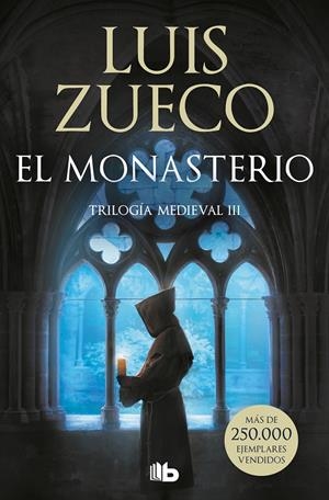 Trilogía Medieval 3 : El monasterio | 9788413145617 | Zueco, Luis