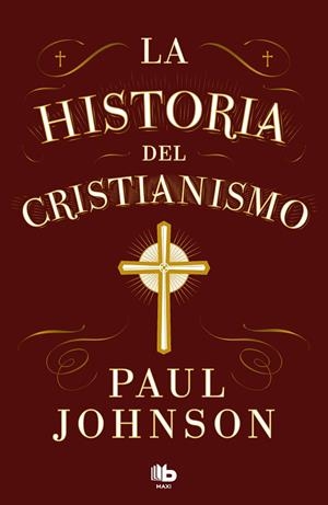 Historia del cristianismo, La | 9788413147673 | Johnson, Paul