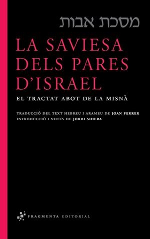 Saviesa dels pares d'Israel, La | 9788492416332 | Ferrer, Joan