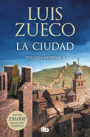 Trilogía Medieval 2 : La ciudad | 9788413145600 | Zueco, Luis