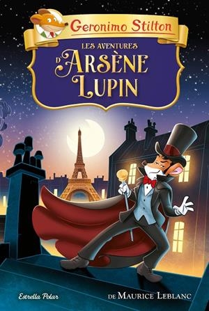 Geronimo Stilton : Les aventures d'Arsène Lupin | 9788413894744 | Stilton, Geronimo