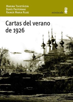 Cartas del verano de 1926 | 9788495587886 | Tsvietáieva, Marina