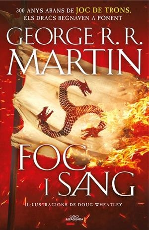 Cançó de gel i foc : Foc i Sang | 9788420434117 | Martin, George R.R. / Wheatley, Doug