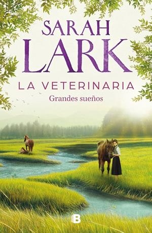 Veterinaria, La : Grandes sueños | 9788466674812 | Lark, Sarah