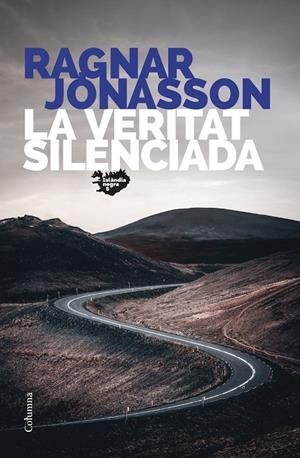Islàndia Negra 5 : La veritat silenciada | 9788466430845 | Jónasson, Ragnar