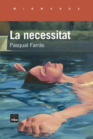 Necessitat, La | 9788418858505 | Farràs, Pasqual