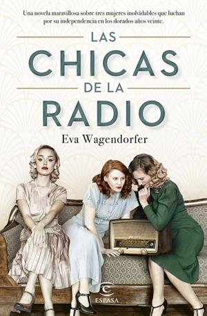 Chicas de la radio, Las | 9788467070910 | Wagendorfer, Eva