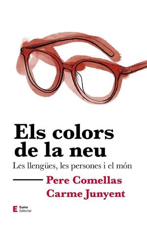 Colors de la neu, Els | 9788497667302 | Comellas Casanova, Pere / Junyent, M. Carme