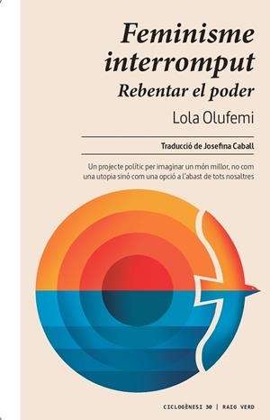 Feminisme interromput : Rebentar el poder | 9788419206565 | Olufemi, Lola
