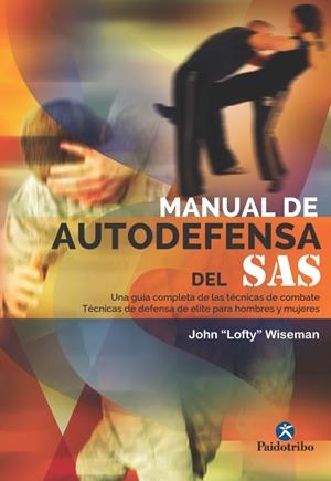 Manual de autodefensa del SAS | 9788499105277 | Wiseman, John Lofty