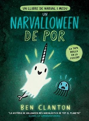 Narval i Medu 8 : Un Narvalloween de por | 9788426148544 | Clanton, Ben