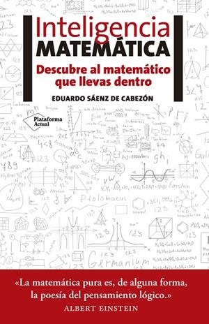 Inteligencia matemática | 9788416620418 | Sáenz de Cabezón, Eduardo