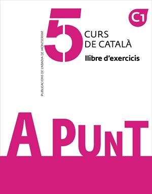 A punt 5 Llibre d'exercicis  | 9788491912279 | Vilagrasa Grandia, Albert