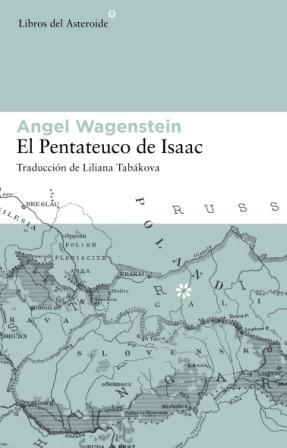Pentateuco de Isaac, El | 9788493591465 | Wagenstein, Angel