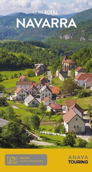 Navarra Guía Total  | 9788491583677 | Domench, José María / Azpilicueta, Luis / Serra Naranjo, Rafael / Medina Bañón, Ignacio / Martín Mar