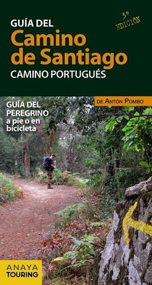 Guía del Camino de Santiago : Camino Portugués | 9788491583011 | Pombo Rodríguez, Antón