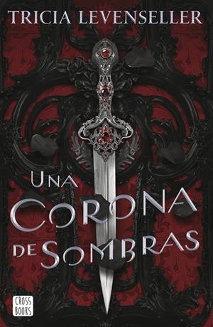 Corona de sombras, Una | 9788408249276 | Levenseller, Tricia