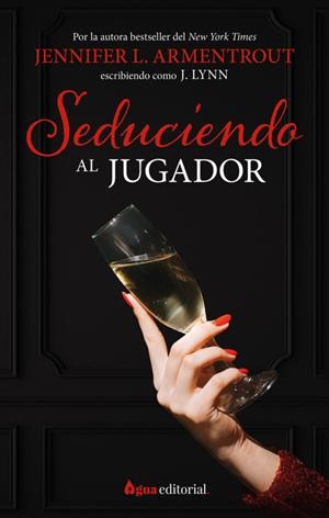 Seduciendo al jugador | 9788412650983 | Armentrout, Jennifer L.