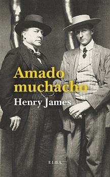 Amado muchacho : Cartas a Hendrik C. Andersen (1899-1915) | 9788412649765 | James, Henry