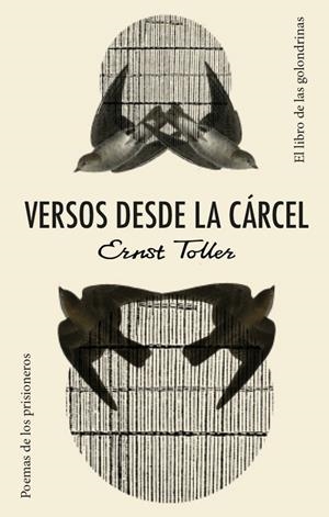 Versos desde la cárcel | 9788494872686 | Toller, Ernst
