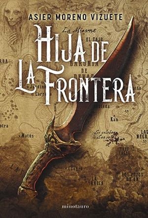 Hija de La Frontera  | 9788445014639 | Moreno Vizuete, Asier