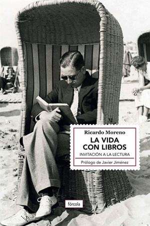 Vida con libros, La | 9788419969071 | Moreno Castillo, Ricardo