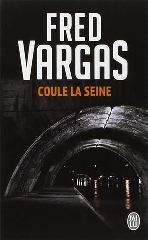 Coule la Seine | 9782290351291 | Vargas, Fred
