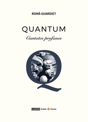 Quantum : Cantates profanes | 9788419676283 | Guardiet, Romà