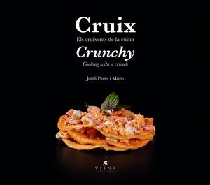 Cruix / Crunchy | 9788419474162 | Parés i Mozo, Jordi
