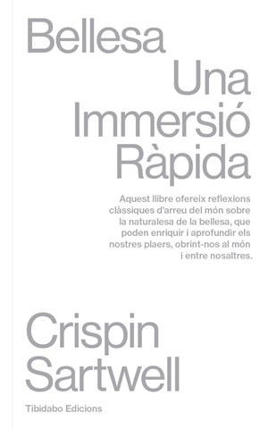 Bellesa : Una Immersió Ràpida | 9788410013018 | Sartwell, Crispin