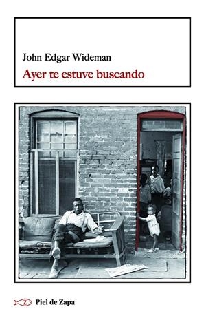 Ayer te estuve buscando | 9788419200129 | Wideman, John Edgar