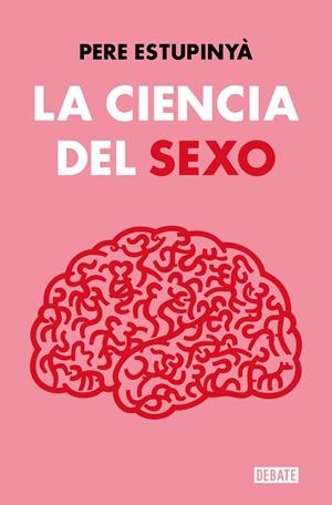 Ciencia del sexo, La | 9788419642158 | Estupinyà, Pere